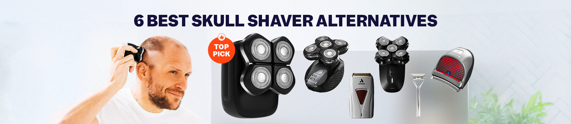 6 Best Skull Shaver Alternatives