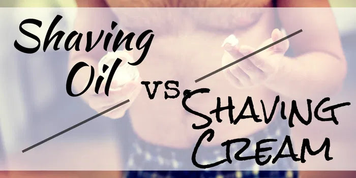 Shave oil vs shaving cream