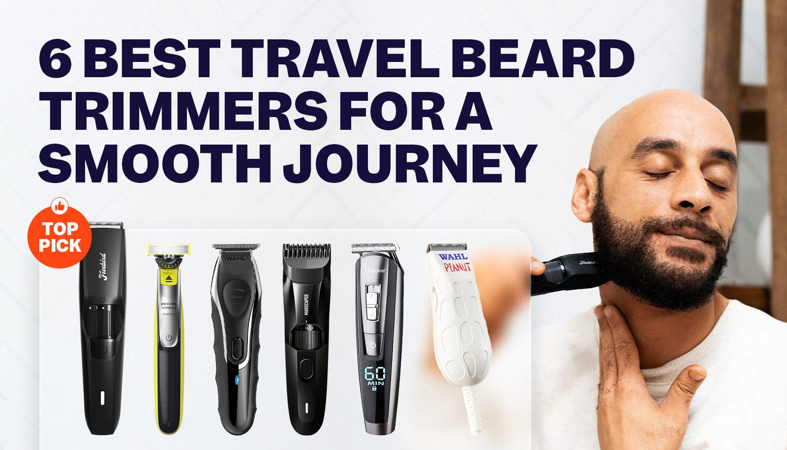 Best Travel Beard Trimmer: Top Picks for On-the-Go Grooming