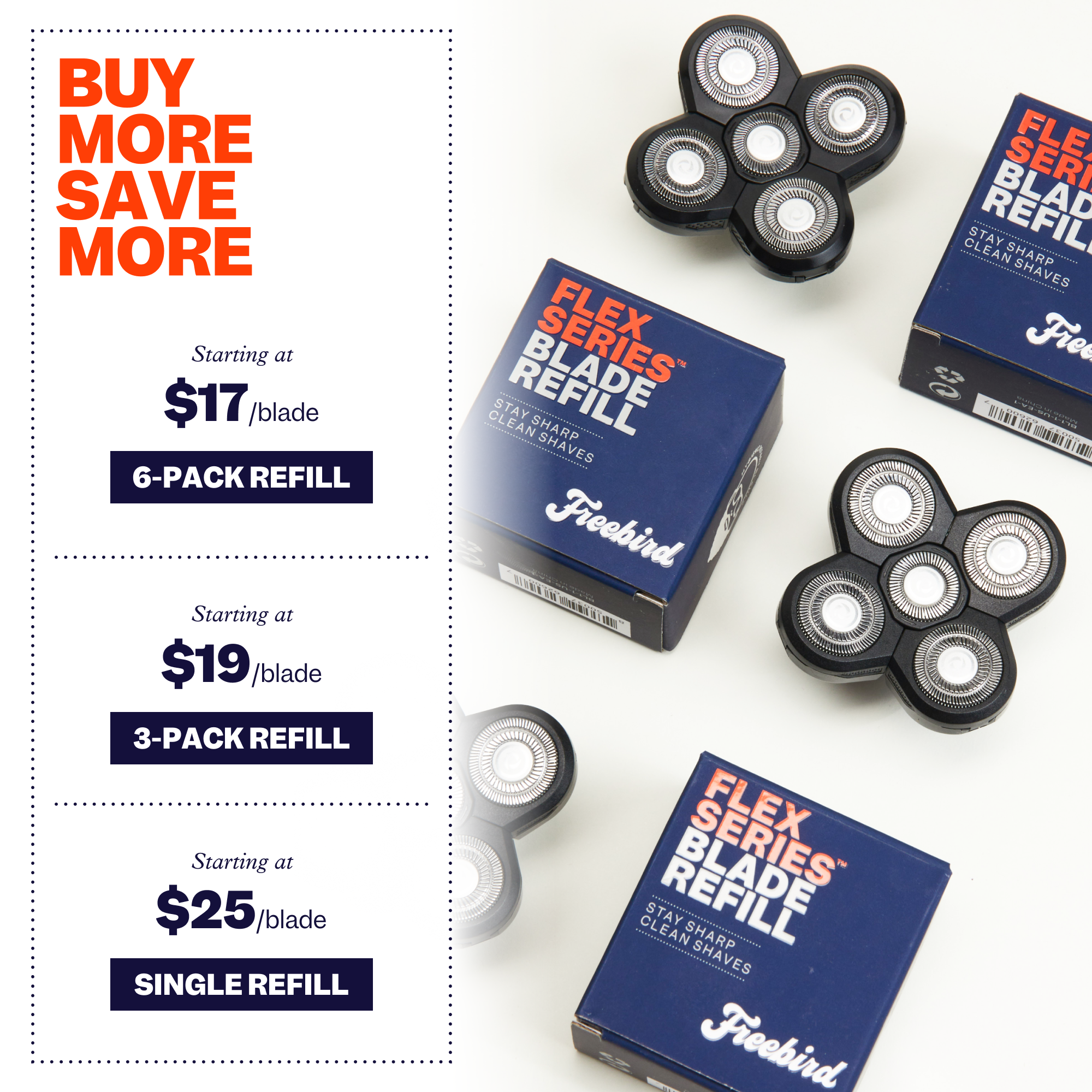 Three FlexSeries® Blade Refills by Freebird; ScalpSafe Technology delivers a close, irritation-free shave and bulk savings.